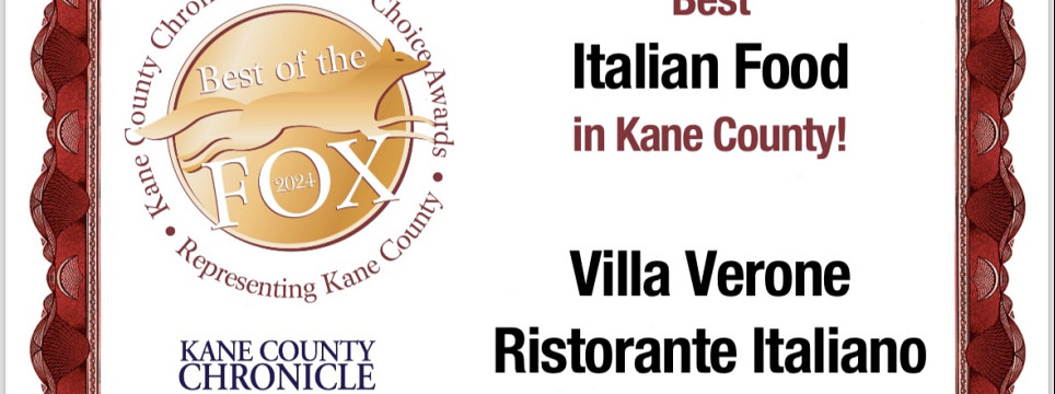 VOTED 2024 BEST ITALIAN FOOD IN KANE COUNTY